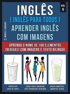 cover image of Inglês ( Inglês Para Todos ) Aprender Inglês Com Imagens (Vol 6)